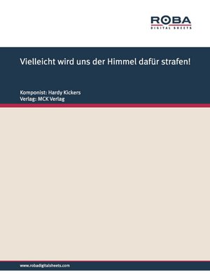 cover image of Vielleicht wird uns der Himmel dafür strafen!